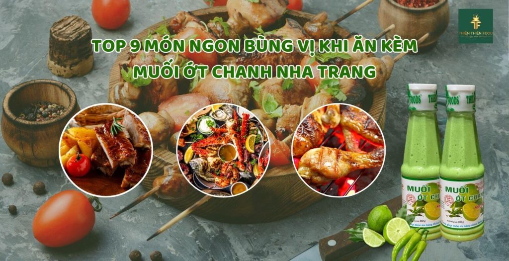 Các món ăn ngon hơn khi ăn kèm với muối ớt chanh