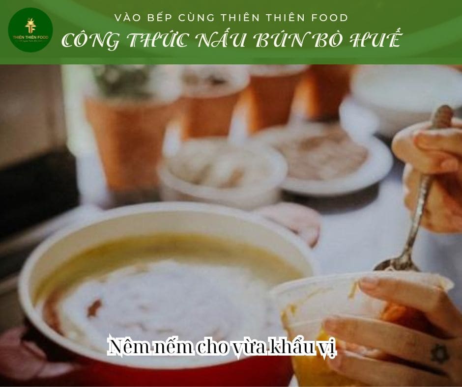 Gia vị Thiên Thiên Food hướng dẫn công thức nấu bún bò Huế ngon