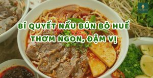 công thức nấu bún bò Huế ngon