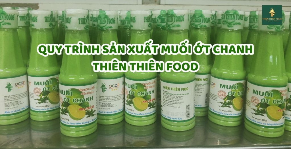 quy trình sản xuất muối ớt chanh tại Thiên Thiên Food